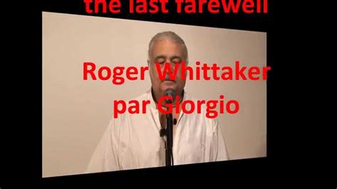 The Last Farewell Roger Whittaker Reprise Youtube