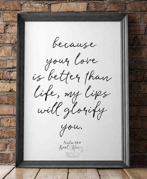Printable Wall Art Because Your Love Is Better Than Life Etsy