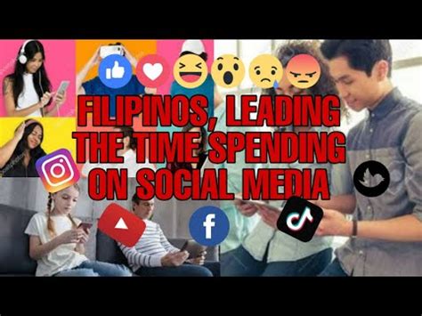 Filipinos Leading The Time Spending On Social Media Youtube