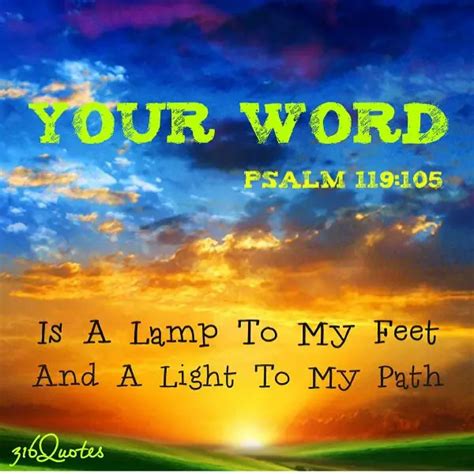 Psalm 119105 Your Word Is A Lamp 316 Quotes