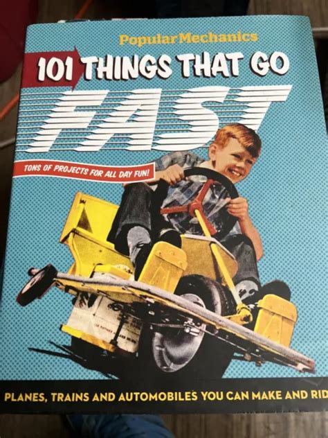 Popular Mechanics 101 Things That Go Fast Planes Trains And A 400