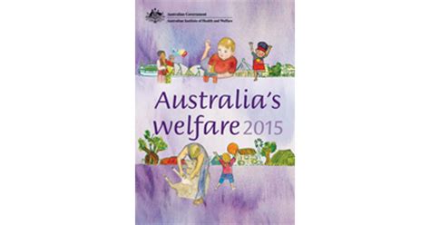 Australia S Welfare 2015 Summary Australian Institute Of Health And Welfare