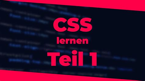 CSS Lernen CSS Einbinden Teil YouTube