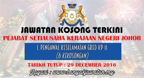 Check spelling or type a new query. Jawatan Kosong di Pejabat Setiausaha Kerajaan Negeri Johor ...