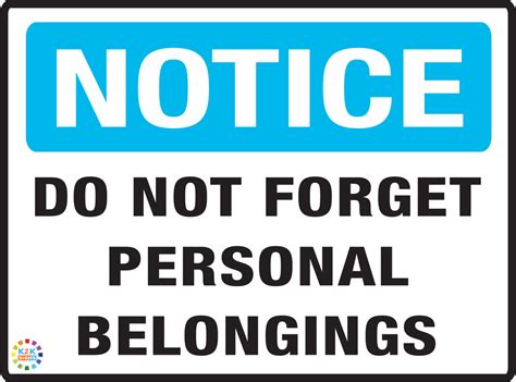 Notice Do Not Forget Personal Belongings K2k Signs