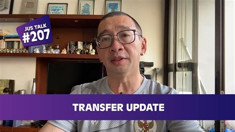 Jus Talk 207 Transfer Update Youtube