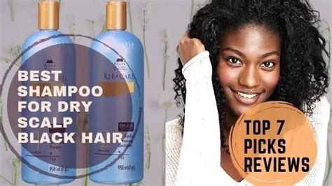 best shampoo for dry scalp black hair top 7 picks reviews