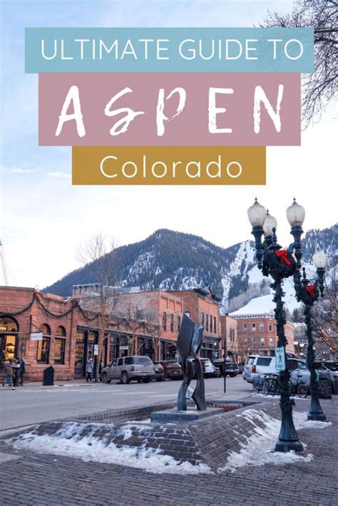 The Ultimate Guide To Aspen Colorado Travel Guide Colorado Travel