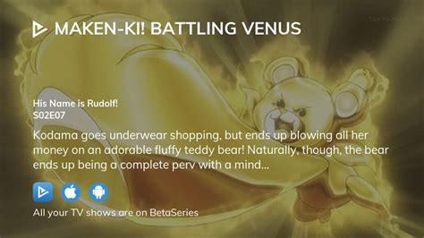 Watch Maken Ki Battling Venus Season Episode Streaming Online