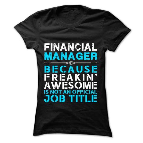 For financial management jobs, the most frequently searched job titles are Financial Manager Because Freaking Awesome Is Not An ...
