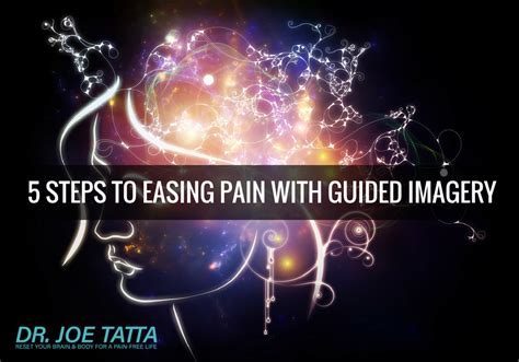 Guided Imagery 5 Steps To Easing Pain With Guided Imagery