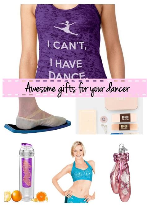 Do You Have A Dancer Here Are Awesome Ideas For Gifts For The Holidays