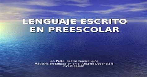 Lenguaje Escrito En Preescolar Ppt Powerpoint