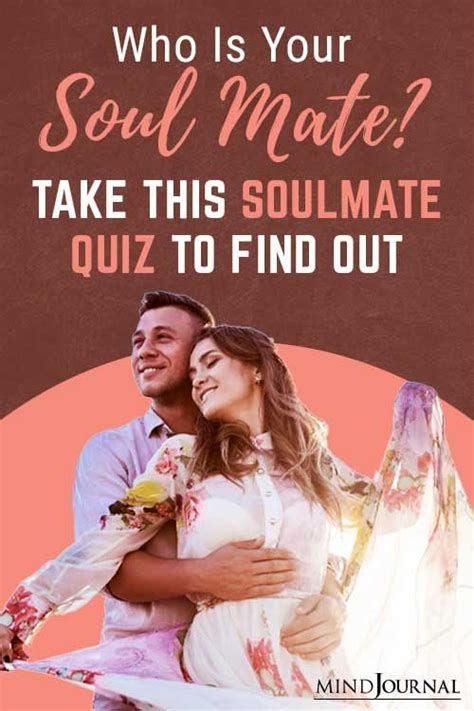 Who Is Your Soul Mate Take This Quiz To Find Out
