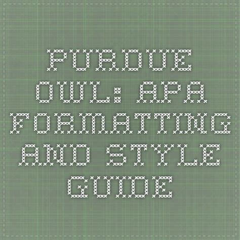 Purdue Owl Apa Formatting And Style Guide Writing Lab Apa