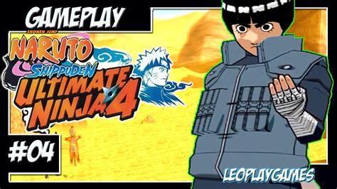 Naruto Shippuden Ultimate Ninja 4 Gameplay 4 Pt Br Rock Lee Vs Gaara