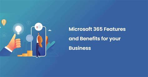Microsoft Office 365 Features And Benefits Use Cases