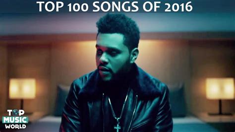2:12:01 the most love and sweet song in 2017. Top 100 Best Songs of 2016 - YouTube