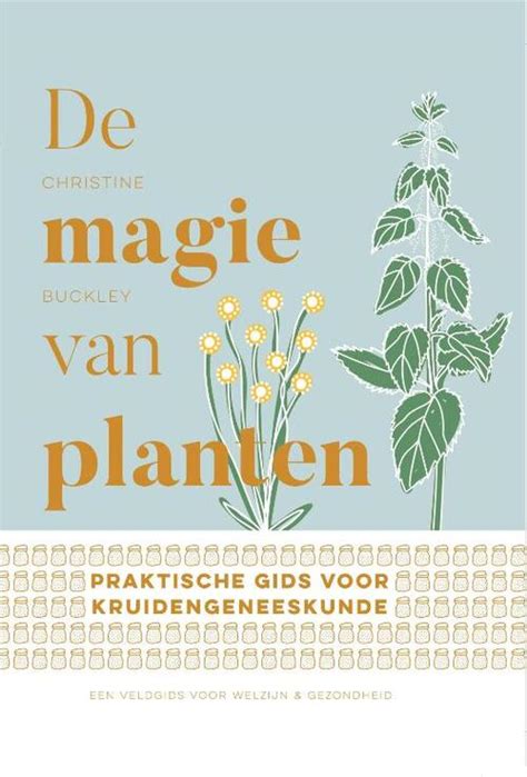 De Magie Van Planten Christine Buckley Boek Bruna