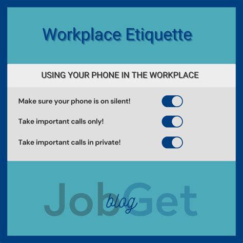 Proper Etiquette Using Your Phone At Work Jobget Blog