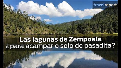 Las Lagunas De Zempoala Youtube