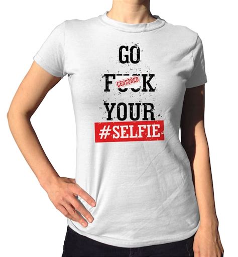Funny Tshirt Mature Selfie Shirt Selfie Clothing Selfie By Umbuh