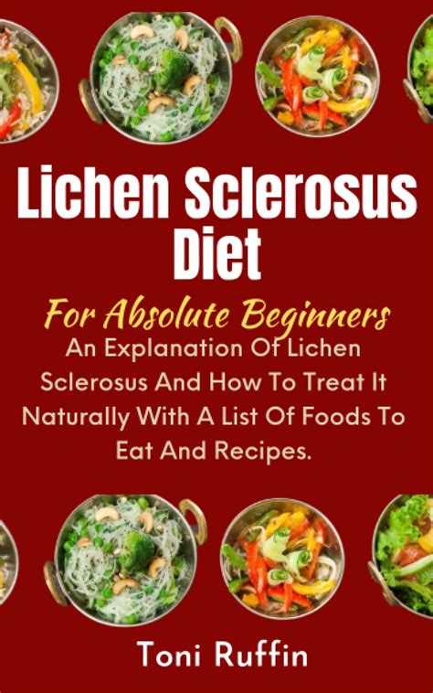 Lichen Sclerosus Diet For Absolute Beginners An Explanation Of Lichen