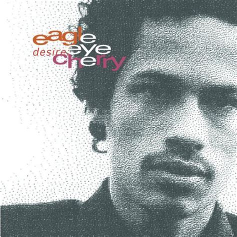 Save tonight was the lead single on cherry's first album desireless, released in october 1997 in sweden, where cherry was living at the time . Eagle-Eye Cherry - Desireless (1998, CD) | Discogs