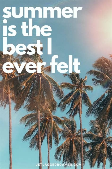 262 Scroll Stopping Summer Captions And Quotes For Your Instagram Jr
