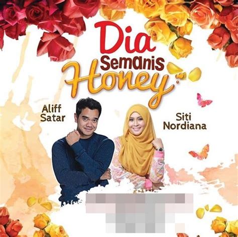 You can streaming and download for free here! Sinopsis Drama Dia Semanis Honey Lakonan Alif Satar Dan ...