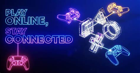 Sony Playstation Organizes Play Online Stay Connected Activities To