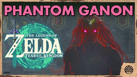 How To Beat Sword Phantom Ganon In Zelda Tears Of The Kingdom Youtube