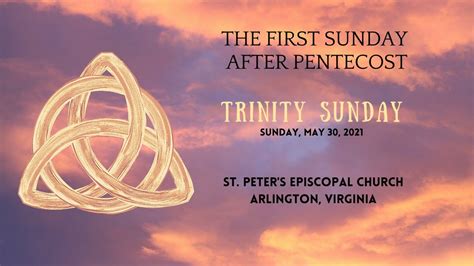 The First Sunday After Pentecost Trinity Sunday May 30 2021 Youtube