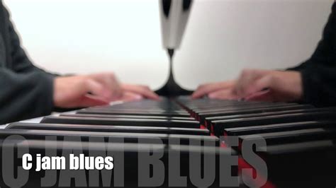 C Jam Blues シージャムブルースjazz Piano Youtube