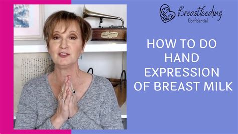How To Hand Express Breast Milk Youtube