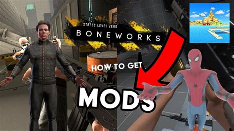 How To Get Mods On Boneworks Youtube