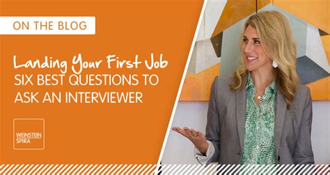 Landing Your First Job Six Best Questions To Ask An Interviewer