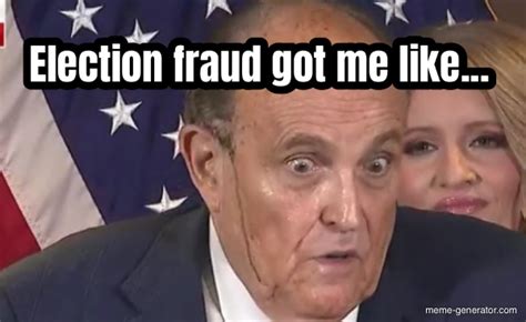 Election Fraud Got Me Like Meme Generator