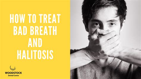how to treat bad breath and halitosis woodstock dentist
