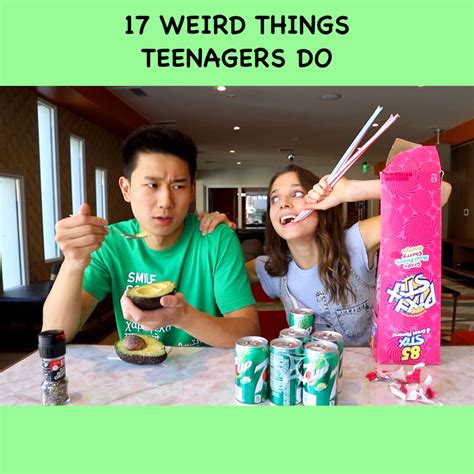 smile squad 17 weird things teenagers do
