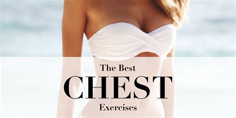 These exercises that particularly target the pectoral. Top 10 Exercises To Lift, Firm & Perk Up Your Breasts