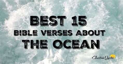 Best 15 Bible Verses About The Ocean
