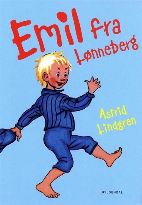 Astrid Lindgren · Astrid Lindgren Emil Fra Lønneberg Bound Book 6th