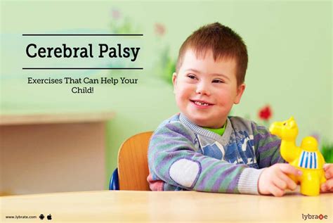 Cerebral Palsy Exercises That Can Help Your Child By Dr Rajveer