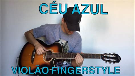 — céu azul in full in the spotify app. CÉU AZUL - CHARLIE BROWN JR - VIOLÃO FINGERSTYLE - YouTube