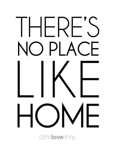 There S No Place Like Home Quote Shortquotescc
