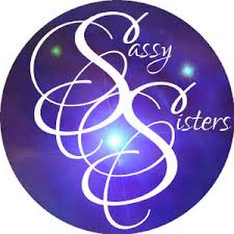 7 sassy sisters youtube