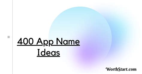 App Name Ideas 400 Best Mobile App Names