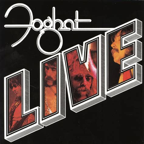 Foghat Foghat Live High Energy Bluesbased Us 1977 At Odimusic