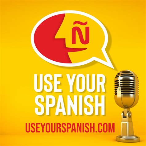 Use Your Spanish Podcast On Spotify